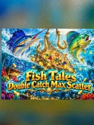 Fish Tales Double Catch Max Scatter at Friday Friday