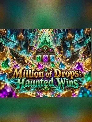 Million of Drops: Haunted Wins at Friday Friday